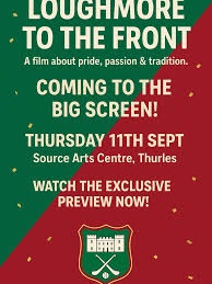 Poster for Loughmore to the Front